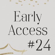 Early access, just for you.