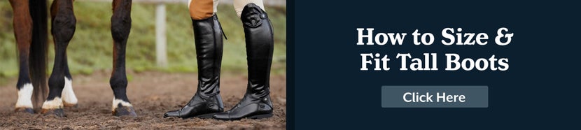How to Size & Fit Tall Boots: Click Here